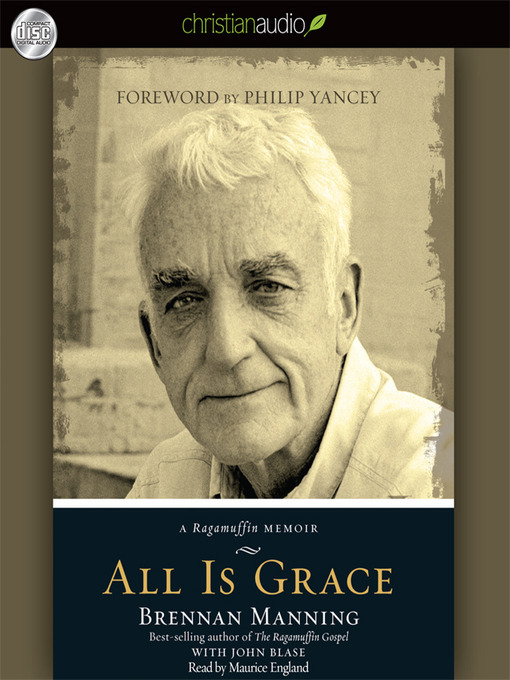 Title details for All Is Grace by John Blase - Available